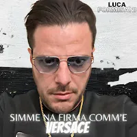 Luca Formisani — Simme Na Firma Comm 'E Versace — обложка